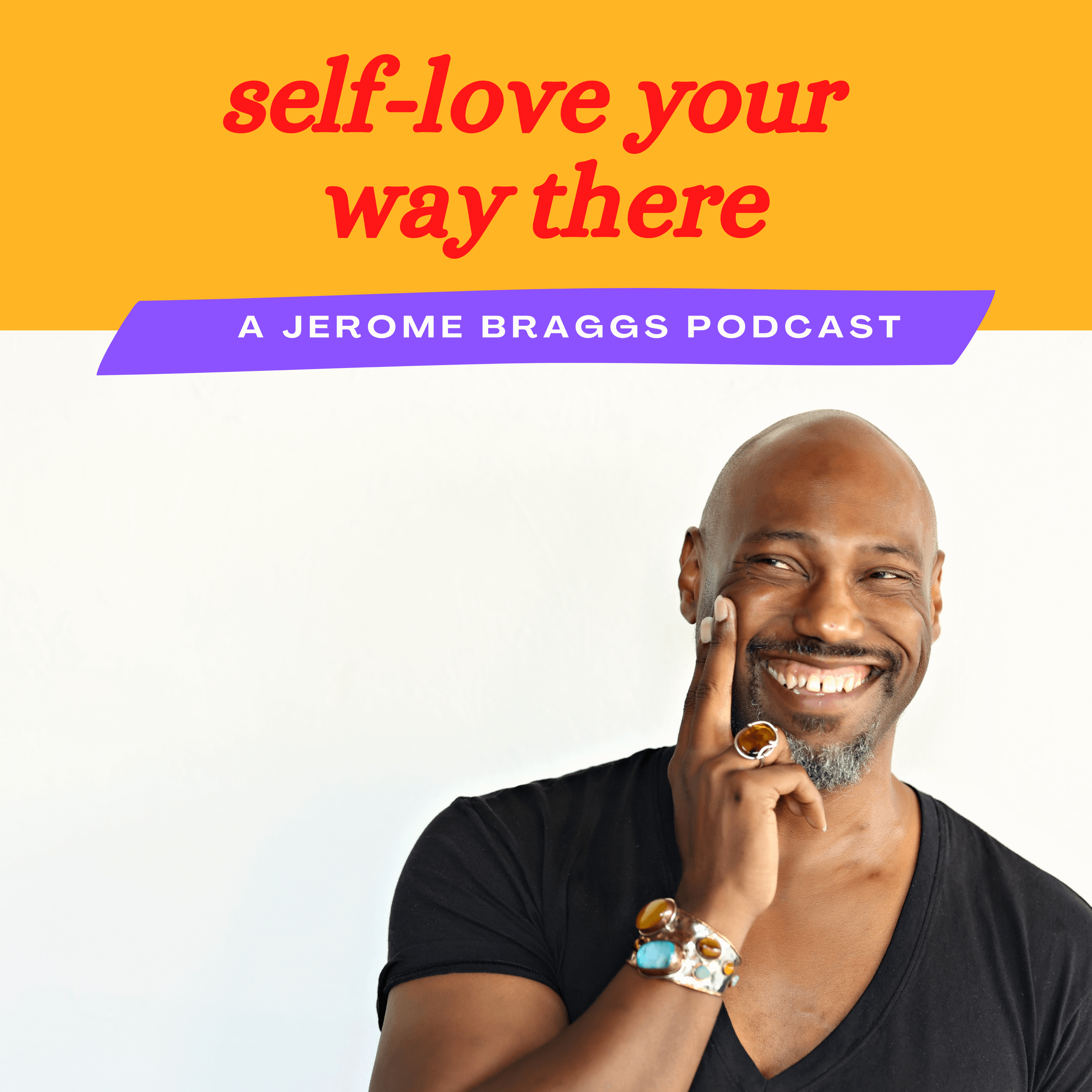 Self-love Your Way There Podcast Cover