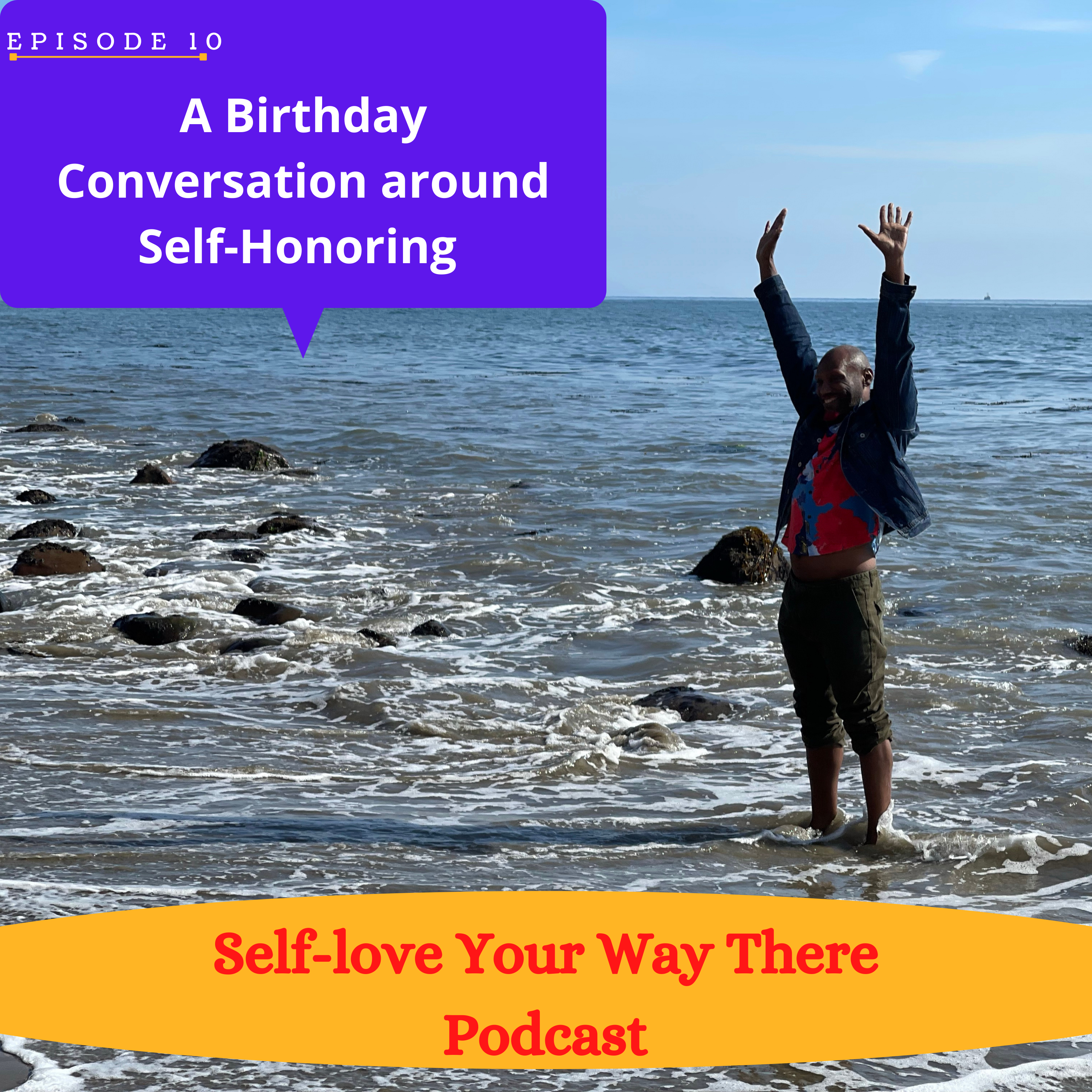 A  Birthday Conversation around Self-Honoring